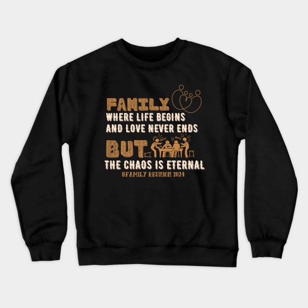 Family-reunion Crewneck Sweatshirt by WordsOfVictor